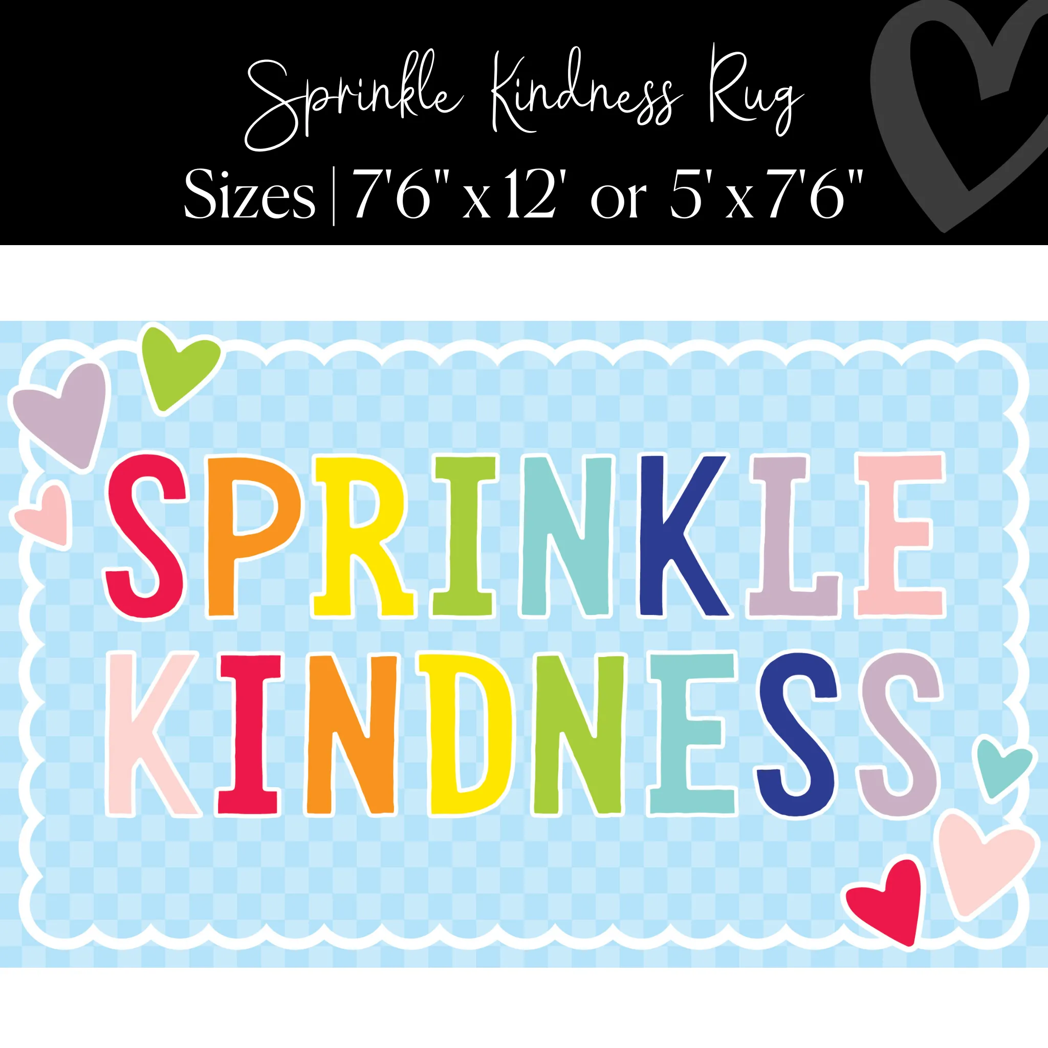 "Sprinkle Kindness" Checkerboard Rug | Rainbow Classroom Rug  | Schoolgirl Style